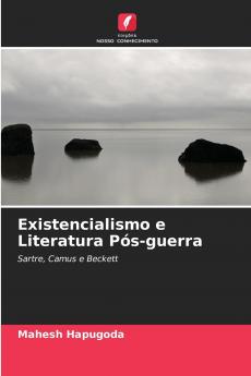 Existencialismo e Literatura Pós-guerra