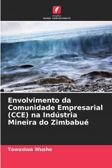 Envolvimento da Comunidade Empresarial (CCE) na Indústria Mineira do Zimbabué