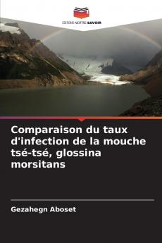 Comparaison du taux d'infection de la mouche tsé-tsé glossina morsitans