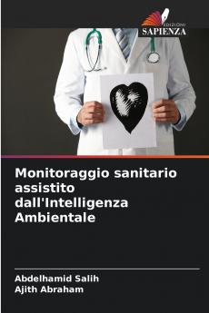 Monitoraggio sanitario assistito dall'Intelligenza Ambientale