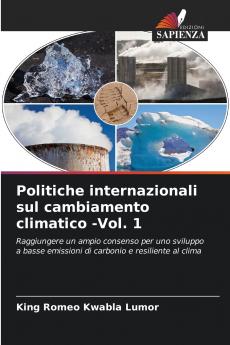 Politiche internazionali sul cambiamento climatico -Vol. 1