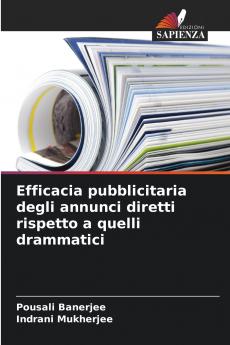 Efficacia pubblicitaria degli annunci diretti rispetto a quelli drammatici