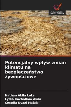 Potencjalny wpływ zmian klimatu na bezpieczeństwo żywnościowe