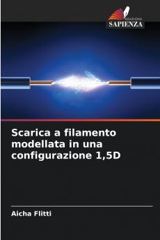 Scarica a filamento modellata in una configurazione 15D