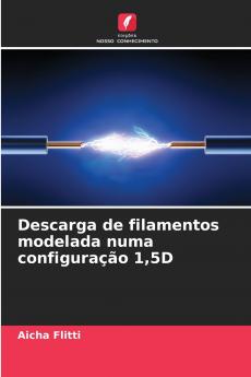 Descarga de filamentos modelada numa configuração 15D