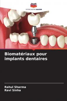 Biomatériaux pour implants dentaires