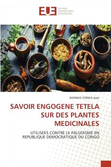 SAVOIR ENGOGENE TETELA SUR DES PLANTES MEDICINALES