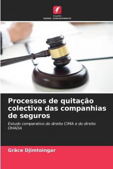 Processos de quitação colectiva das companhias de seguros
