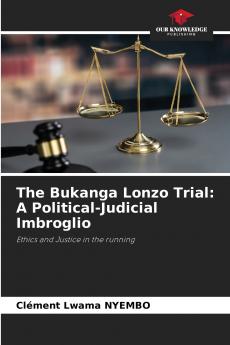 The Bukanga Lonzo Trial