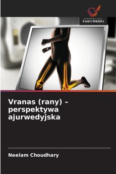 Vranas (rany) - perspektywa ajurwedyjska