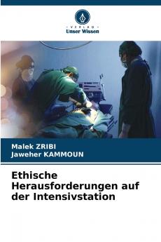 Ethische Herausforderungen auf der Intensivstation