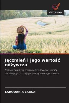 Jęczmień i jego wartość odżywcza