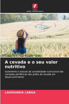 A cevada e o seu valor nutritivo