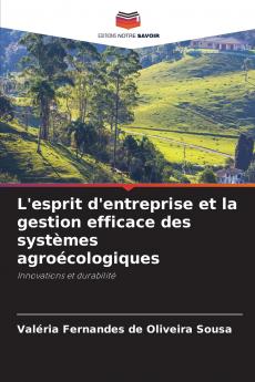 L'esprit d'entreprise et la gestion efficace des systèmes agroécologiques