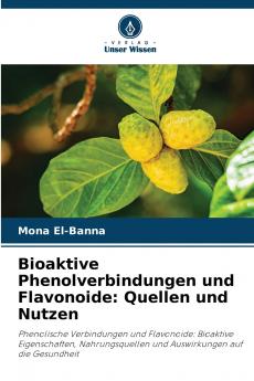 Bioaktive Phenolverbindungen und Flavonoide