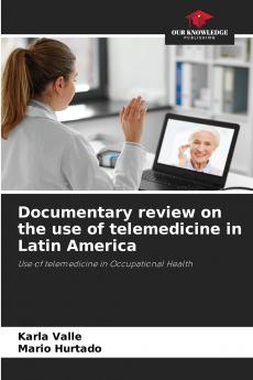 Documentary review on the use of telemedicine in Latin America