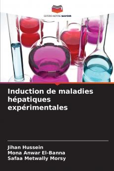 Induction de maladies hépatiques expérimentales