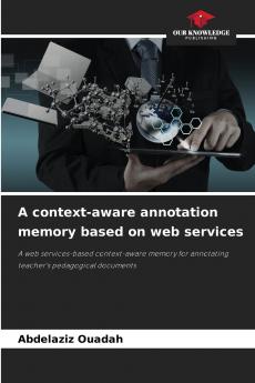 A context-aware annotation memory based on web services