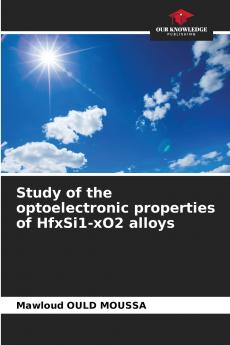 Study of the optoelectronic properties of HfxSi1-xO2 alloys