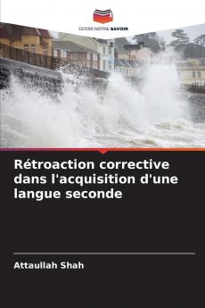 Rétroaction corrective dans l'acquisition d'une langue seconde