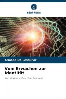Vom Erwachen zur Identität