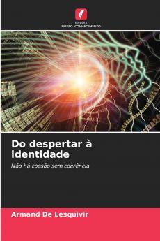 Do despertar à identidade