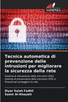 Tecnica automatica di prevenzione delle intrusioni per migliorare la sicurezza della rete