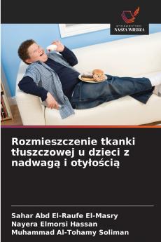 Rozmieszczenie tkanki tłuszczowej u dzieci z nadwagą i otyłością
