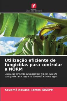 Utilização eficiente de fungicidas para controlar a NORM
