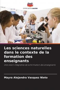 Les sciences naturelles dans le contexte de la formation des enseignants