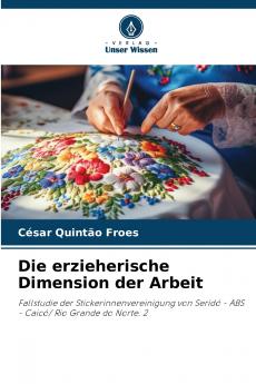 Die erzieherische Dimension der Arbeit