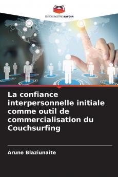 La confiance interpersonnelle initiale comme outil de commercialisation du Couchsurfing