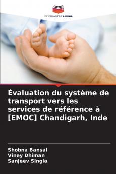 Évaluation du système de transport vers les services de référence à [EMOC] Chandigarh Inde