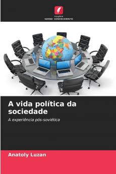 A vida política da sociedade