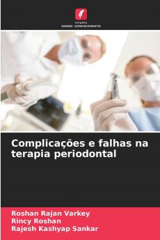 Complicações e falhas na terapia periodontal
