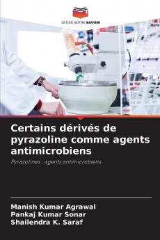 Certains dérivés de pyrazoline comme agents antimicrobiens