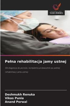 Pełna rehabilitacja jamy ustnej