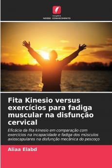 Fita Kinesio versus exercícios para fadiga muscular na disfunção cervical