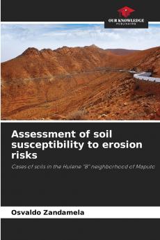 Assessment of soil susceptibility to erosion risks