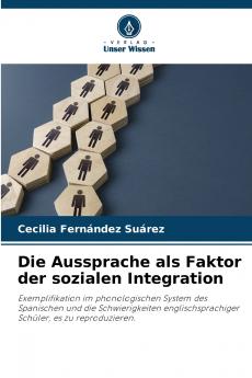Die Aussprache als Faktor der sozialen Integration