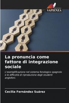 La pronuncia come fattore di integrazione sociale