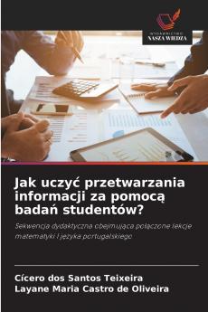 Jak uczyć przetwarzania informacji za pomocą badań studentów?