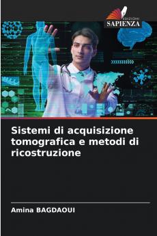 Sistemi di acquisizione tomografica e metodi di ricostruzione