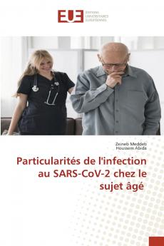 Particularités de l'infection au SARS-CoV-2 chez le sujet âgé
