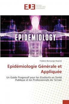 Epidémiologie Générale et Appliquée