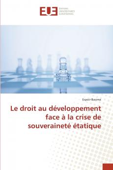 Le droit au développement face à la crise de souveraineté étatique