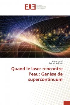 Quand le laser rencontre l'eau