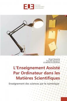L'Enseignement Assisté Par Ordinateur dans les Matières Scientifiques