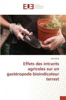 Effets des intrants agricoles sur un gastéropode bioindicateur terrest
