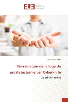 Réirradiation de la loge de prostatectomie par Cyberknife